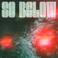 So Below - Afterthought