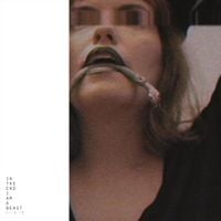 Lana Del Rabies - In The End I Am A Beast
