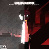 Ainmation Bobby - War Dub Showdown, Vol. 1