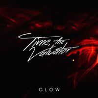 Time, The Valuator - Glow