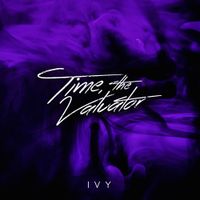 Time, The Valuator - Ivy