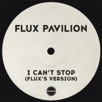Flux Pavilion - I Can't Stop (Flux's Version)