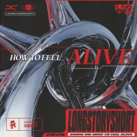 longstoryshort - how to feel alive