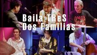 TReS - TReS 3 Days: Baila TReS & Dos Familias