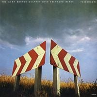 Gary Burton Quartet & Eberhard Weber - Passengers