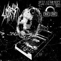 Sete Star Sept - Tape Collection 2012