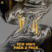 Rebelion - Face 2 Face
