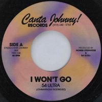 54 Ultra - I Won't Go