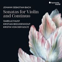 Isabelle Faust - J.S. Bach: Sonatas For Violin and Continuo