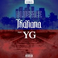 Blueface - Thotiana (YG Remix)
