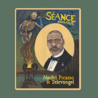 Nacho Picasso - Seance Musique