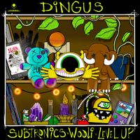 Subtronics - Dingus