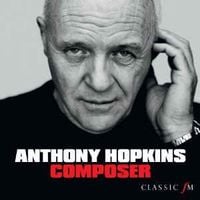 Anthony Hopkins - COMPOSER