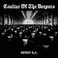 Coaltar of the Deepers - Sheep E.P.