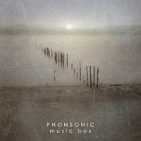 Phonsonic - Music Box