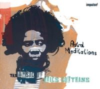 Alice Coltrane - The Music of Alice Coltrane: Astral Meditations