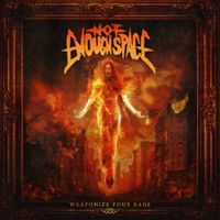 Not Enough Space - Weaponize Your Rage
