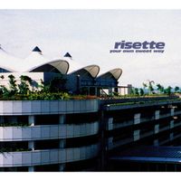 Risette - Your Own Sweet Way