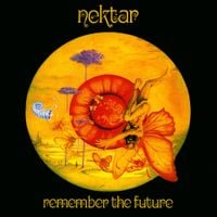 Nektar - Remember the Future