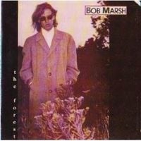 Bob Marsh - The Forest