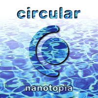 Circular - Nanotopia