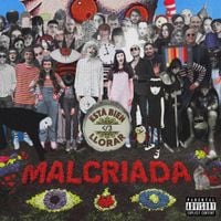 Malcriada - EST&Aacute; BIEN LLORAR </3