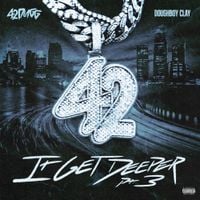 42 Dugg - It Get Deeper Pt. 3