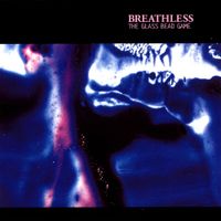 Breathless - The Glass Bead Game