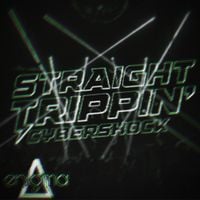 Cybershock - STRAIGHT TRIPPIN'