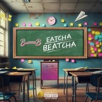 BunnaB - Eatcha Beatcha