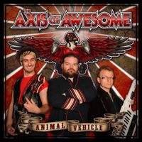 The Axis of Awesome - Animal Vehicle