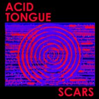 Acid Tongue - Scars
