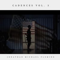 Jonathan Michael Fleming - Cadences Volume 3