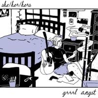 She/Her/hers - Grrrl Angst