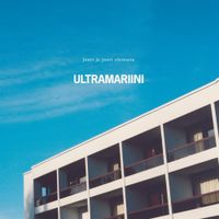 Ultramariini - Juuri ja juuri olemassa