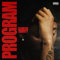 Slimelife Shawty - Program