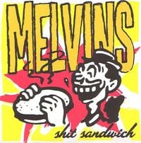 Melvins - Shit Sandwich