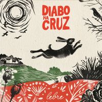 Diabo Na Cruz - Lebre