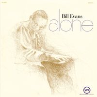 Bill Evans - Alone (Expanded Edition)