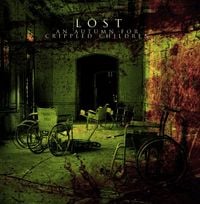 An Autumn for Crippled Children - Lost