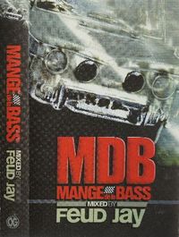 Feud'Jay - Mange De La Bass