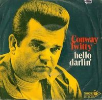 Conway Twitty - Hello Darlin'