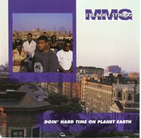 2 Black 2 Strong MMG - Doin' Hard Time On Planet Earth