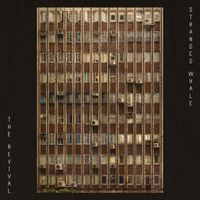 Stranded Whale - The Revival