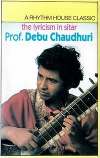 Debu Chaudhuri - The Lyricism in Sitar