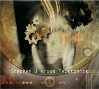 Stephen J. Kroos - Tecktonick