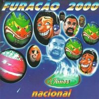 Furac&atilde;o 2000 - 27 Anos Nacional