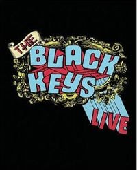 The Black Keys - The Black Keys Live