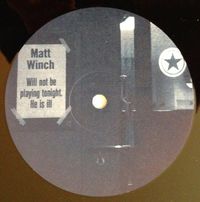 Matt Winch - Will Not Be Playing Tonight. He Is Ill