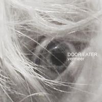 DOOR EATER - vermeer